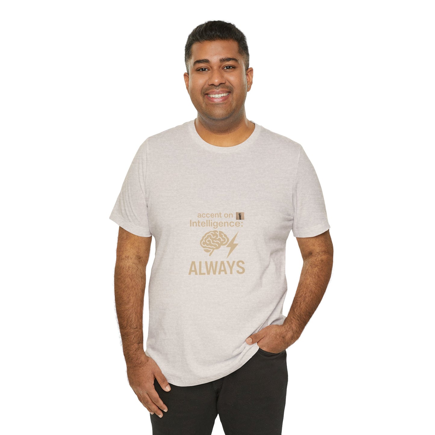 Accent On T-Shirt