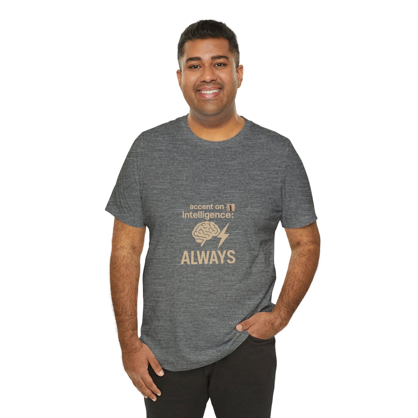 Accent On T-Shirt